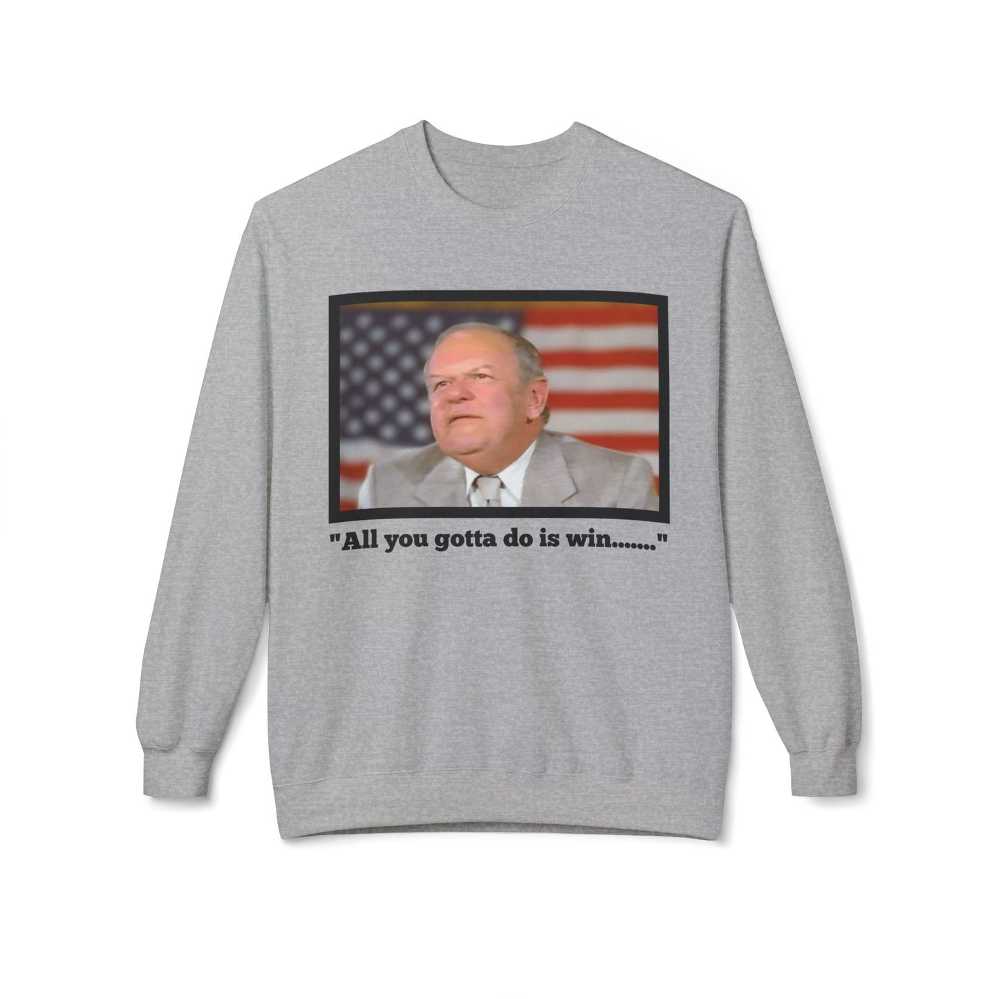 Just Gotta Win Crew neck